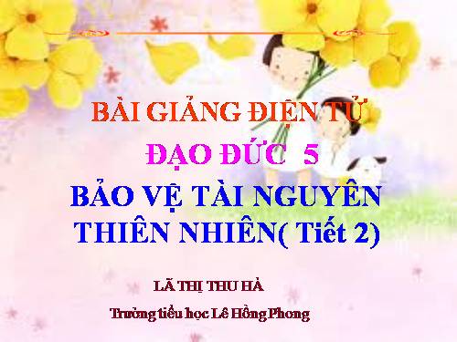 Bài 14. Bảo vệ tài nguyên thiên nhiên