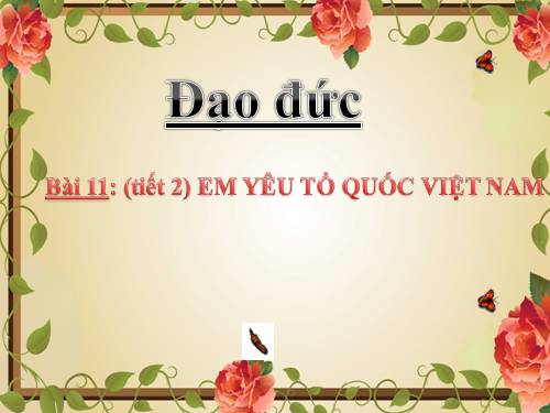 Bài 11. Em yêu Tổ quốc Việt Nam