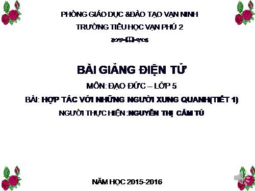 Bài 8. Hợp tác với những người xung quanh