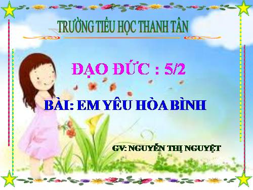 Bài 12. Em yêu hòa bình