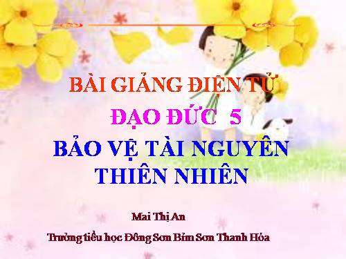 Bài 14. Bảo vệ tài nguyên thiên nhiên