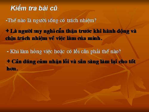 Bài 2. Có trách nhiệm về việc làm của mình