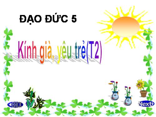 Bài 6. Kính già, yêu trẻ