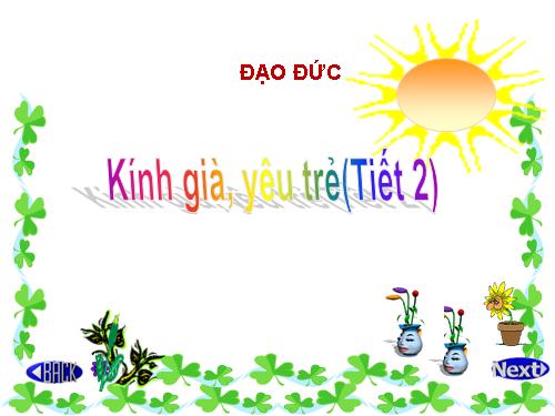 Bài 6. Kính già, yêu trẻ