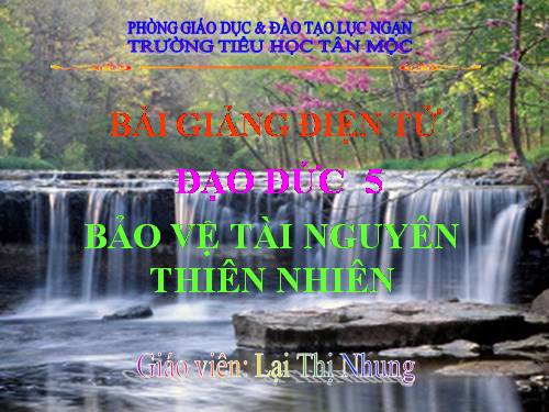 Bài 14. Bảo vệ tài nguyên thiên nhiên