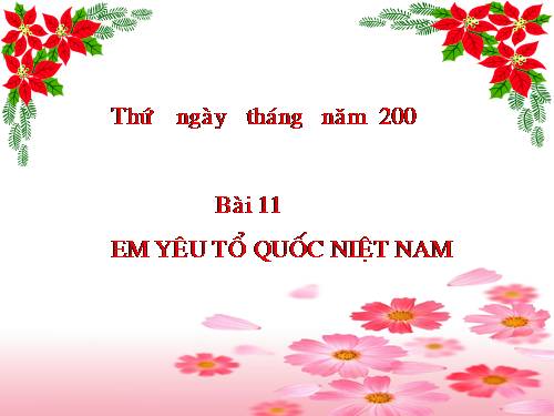 Bài 11. Em yêu Tổ quốc Việt Nam