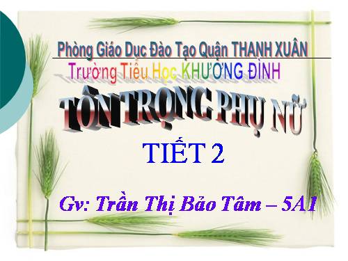 Bài 7. Tôn trọng phụ nữ