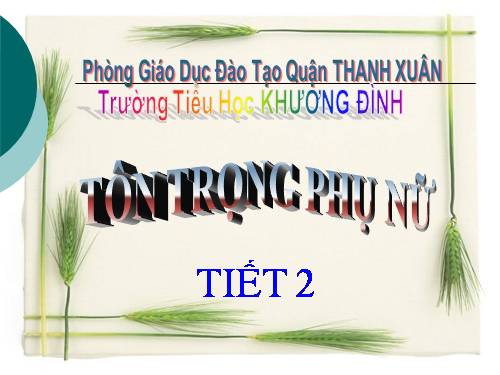 Bài 7. Tôn trọng phụ nữ