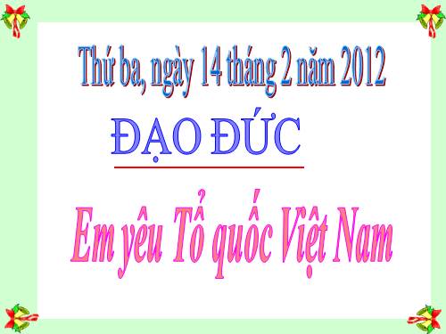 Bài 11. Em yêu Tổ quốc Việt Nam