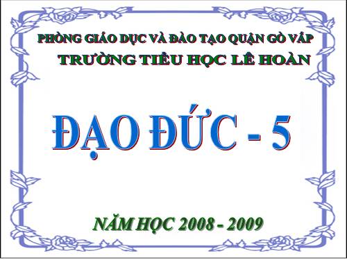 Dao duc tuan 25 - lop 5