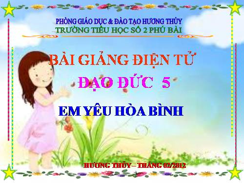 Bài 12. Em yêu hòa bình