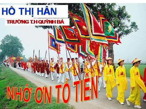 Bài 4. Nhớ ơn tổ tiên