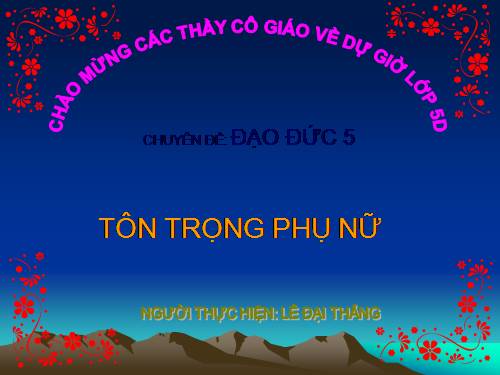 Bài 7. Tôn trọng phụ nữ