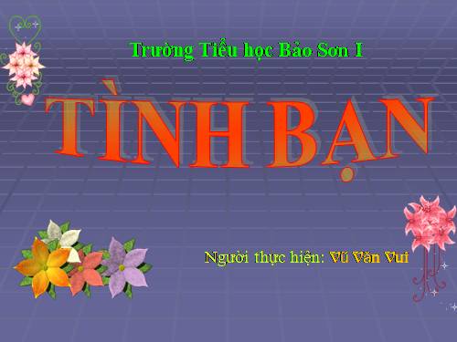 Bài 5. Tình bạn