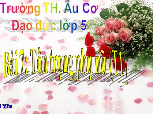 Bài 7. Tôn trọng phụ nữ