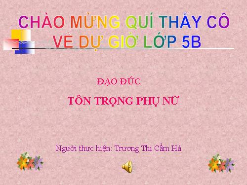 Bài 7. Tôn trọng phụ nữ