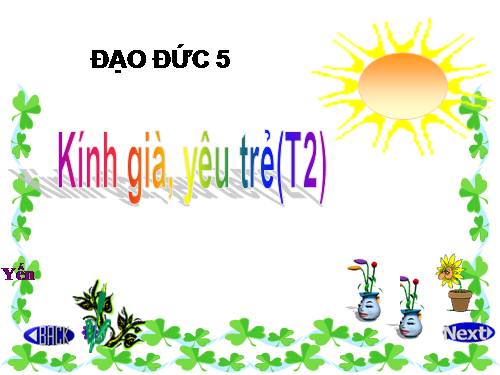 Bài 6. Kính già, yêu trẻ