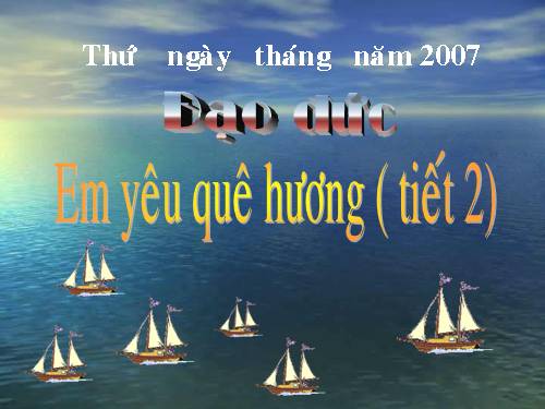 Bài 9. Em yêu quê hương