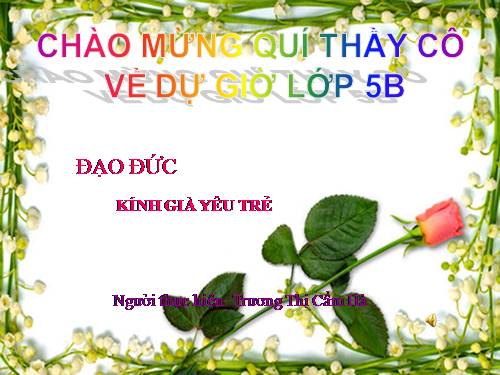 Bài 6. Kính già, yêu trẻ