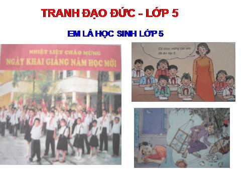 Bài 1. Em là học sinh lớp 5