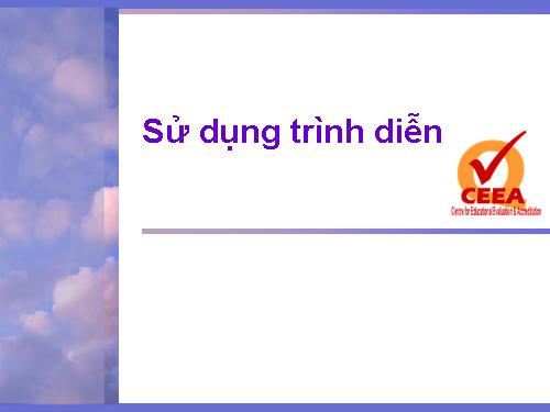 Cách sử dụng Microsoft Office PowerPoint 2003 (phần 1)