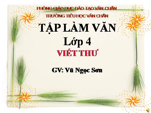 Tuần 3. Viết thư