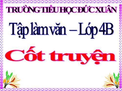 Tuần 4. Cốt truyện