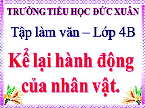 Tuần 2. Kể lại hành động của nhân vật