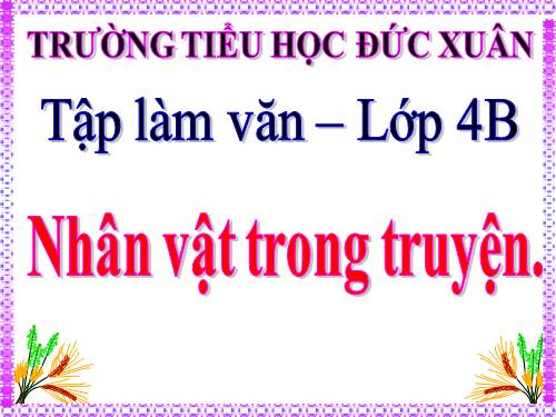 Tuần 1. Nhân vật trong truyện