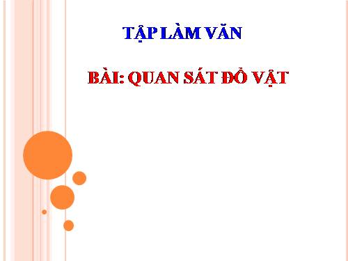 Tuần 15. Quan sát đồ vật