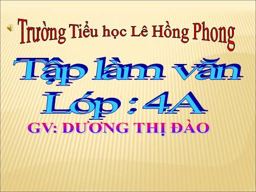 Tuần 19. Luyện tập xây dựng kết bài trong bài văn miêu tả đồ vật