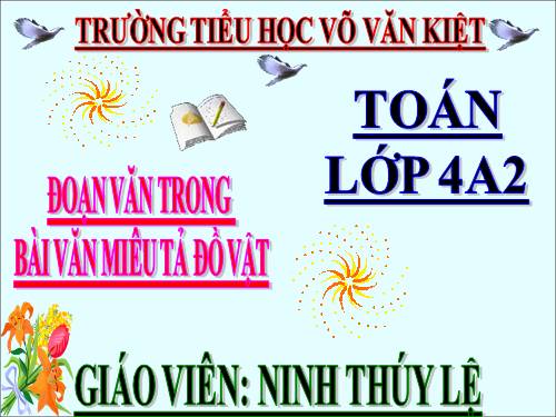 Tuần 17. Đoạn văn trong bài văn miêu tả đồ vật