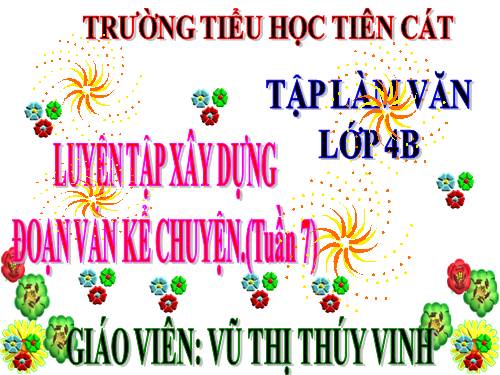 Tuần 7-8-9. Luyện tập phát triển câu chuyện