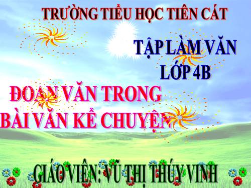 Tuần 5. Đoạn văn trong bài văn kể chuyện