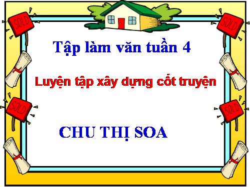 Tuần 4. Luyện tập xây dựng cốt truyện