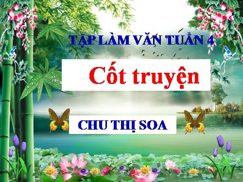 Tuần 4. Cốt truyện