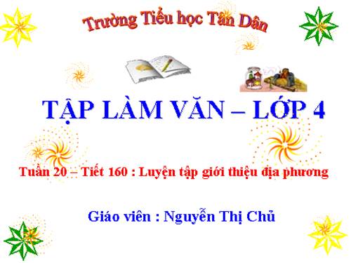 Tuần 16-20. Luyện tập giới thiệu địa phương