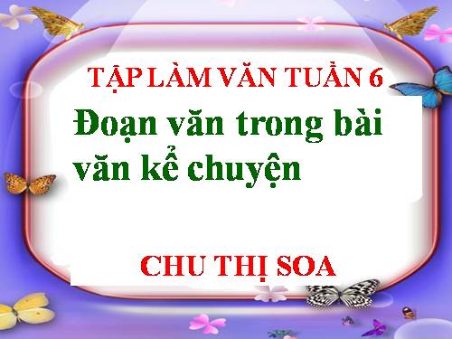 Tuần 5. Đoạn văn trong bài văn kể chuyện