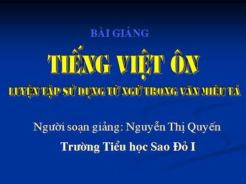 Tuần 19. Luyện tập xây dựng kết bài trong bài văn miêu tả đồ vật