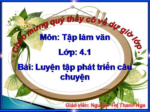 Tuần 7-8-9. Luyện tập phát triển câu chuyện