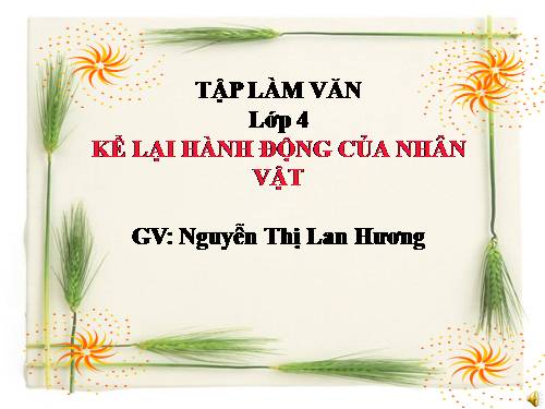 Tuần 2. Kể lại hành động của nhân vật