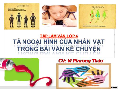 Tuần 2. Tả ngoại hình của nhân vật trong bài văn kể chuyện