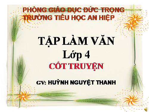 Tuần 4. Cốt truyện