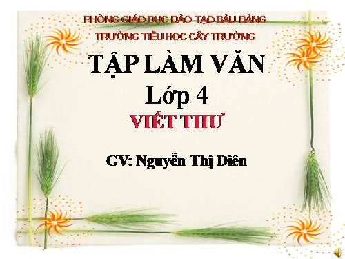 Tuần 3. Viết thư