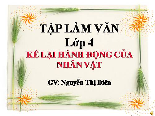 Tuần 2. Kể lại hành động của nhân vật