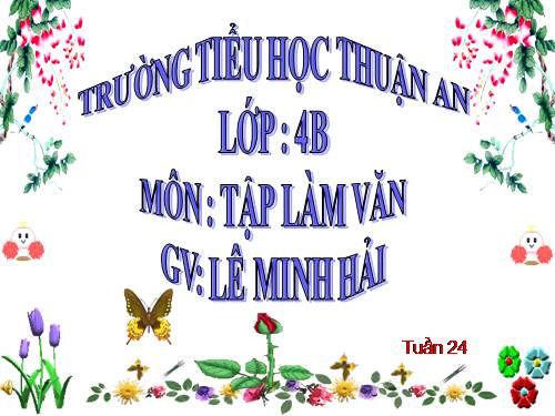 Tuần 24. Luyện tập xây dựng đoạn văn miêu tả cây cối