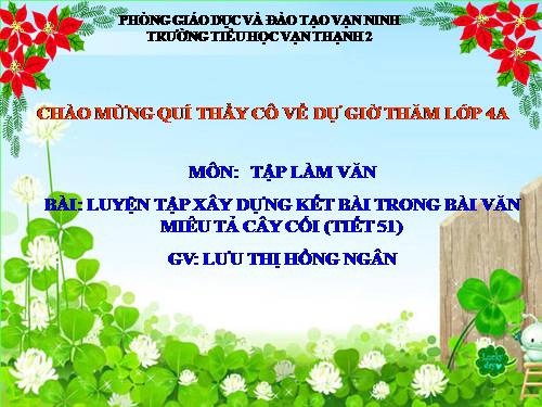 Tuần 26. Luyện tập xây dựng kết bài trong bài văn miêu tả cây cối