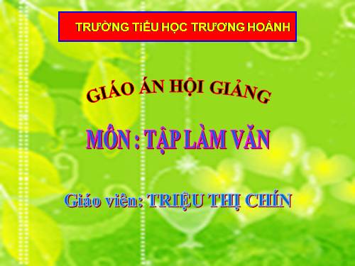 Tuần 22-23. Luyện tập miêu tả các bộ phận của cây cối