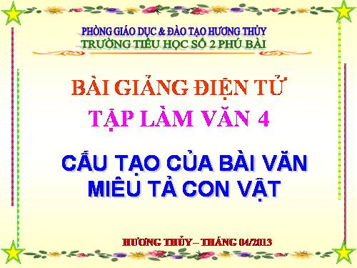 Tuần 29. Cấu tạo của bài văn miêu tả con vật