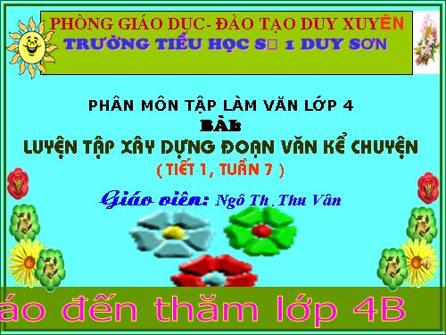 Tuần 6-7. Luyện tập xây dựng đoạn văn kể chuyện